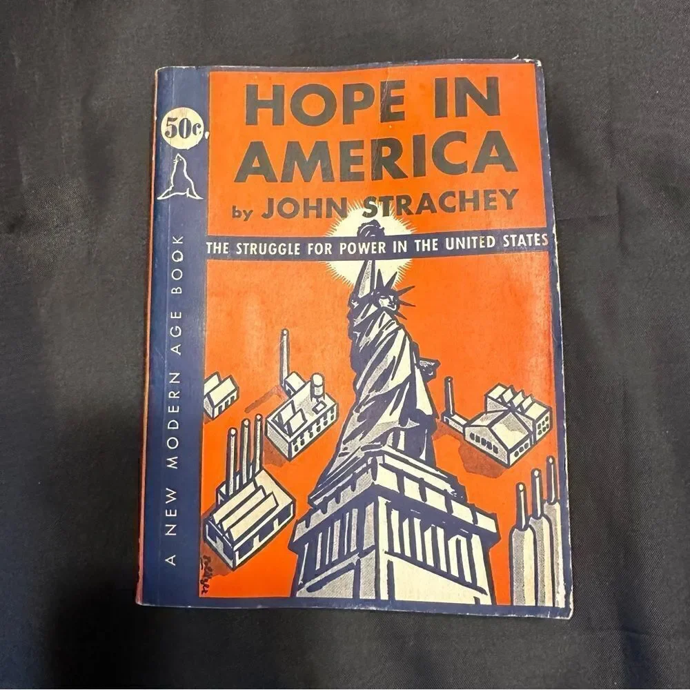 Vintage Book - Hope in America ‘The Struggle for Power in US’ paperback 1938